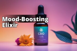 Uncover The Mood-Boosting Benefits Of Cbd Oil: Exploring Usage And Precautions