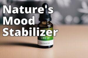 Discover The Incredible Benefits Of Cbd Oil For Mood Stabilization